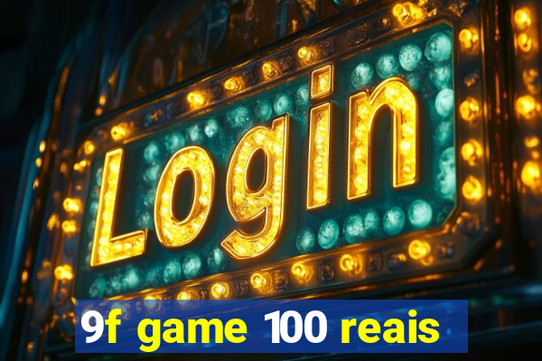 9f game 100 reais