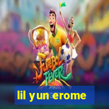 lil yun erome