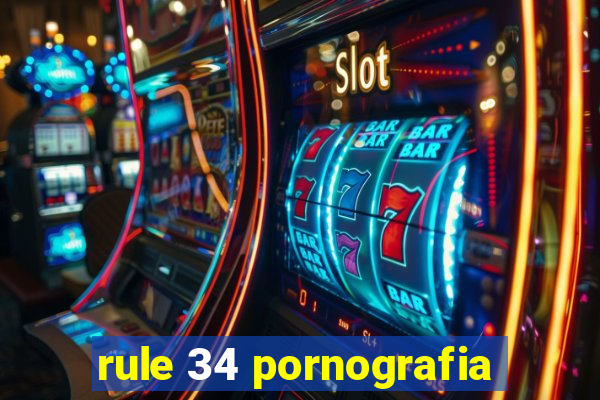 rule 34 pornografia