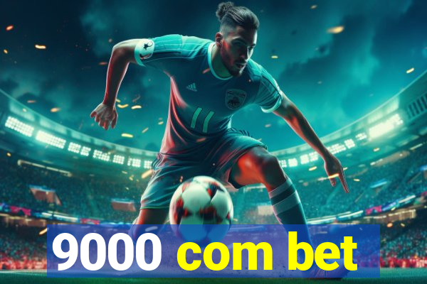 9000 com bet