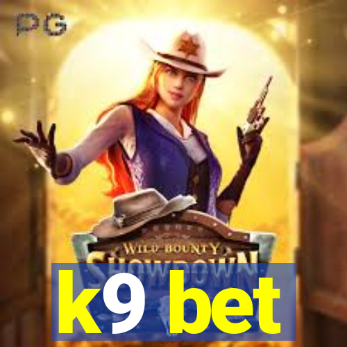 k9 bet