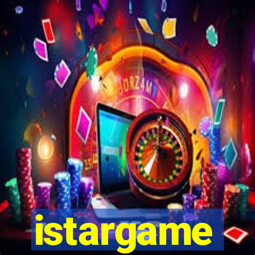 istargame