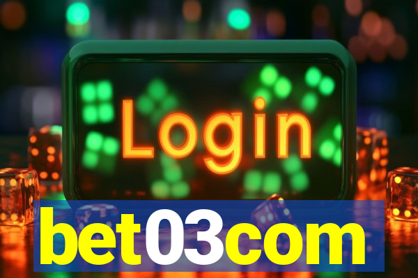 bet03com
