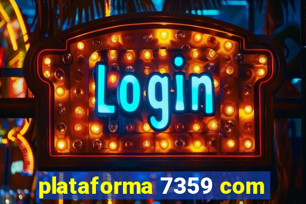 plataforma 7359 com