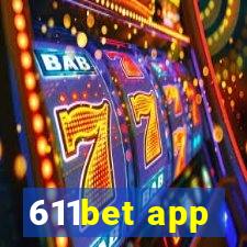 611bet app