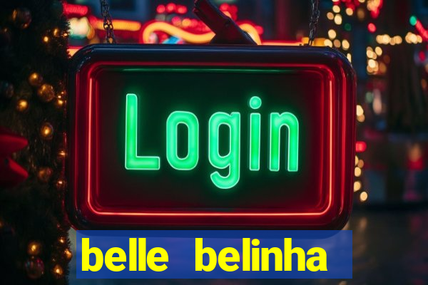 belle belinha vazados privacy