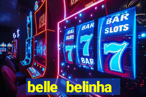 belle belinha vazados privacy