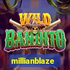 millianblaze