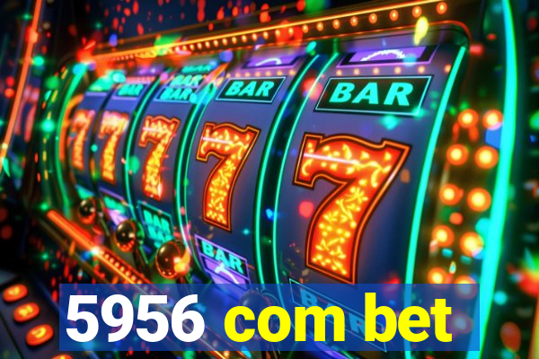 5956 com bet