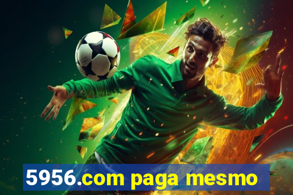 5956.com paga mesmo