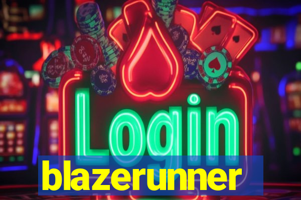 blazerunner
