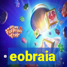 eobraia