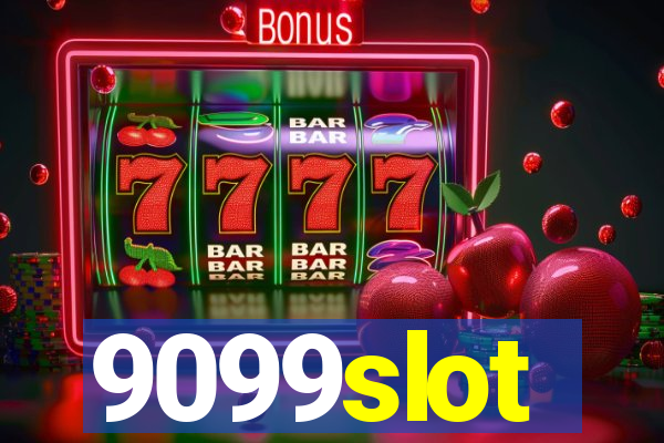 9099slot