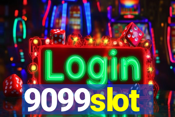 9099slot
