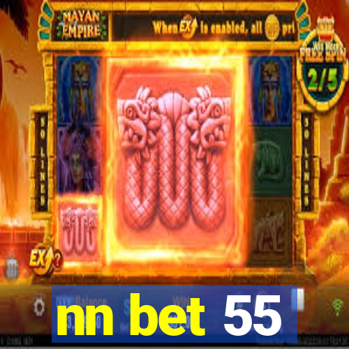 nn bet 55