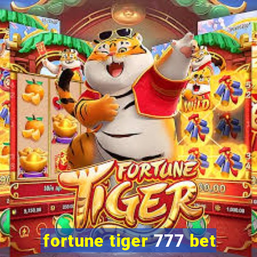 fortune tiger 777 bet