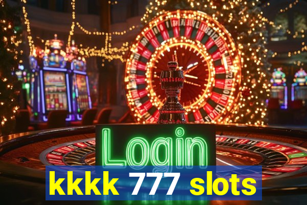 kkkk 777 slots