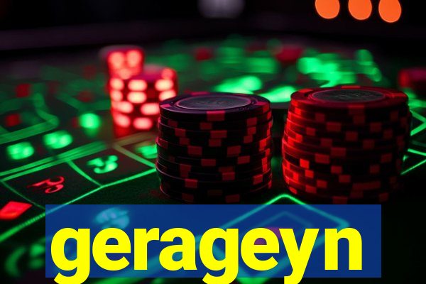 gerageyn