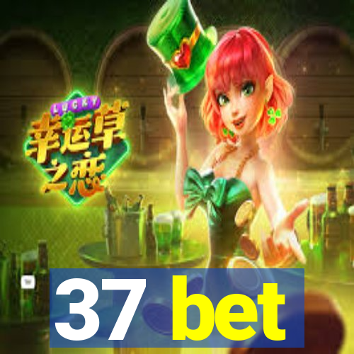 37 bet