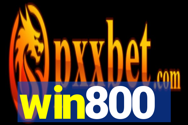 win800