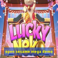 open sesame mega demo