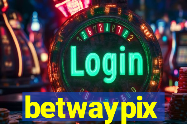 betwaypix