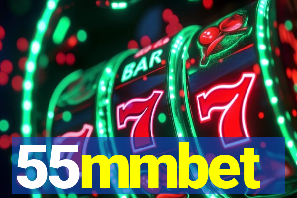 55mmbet