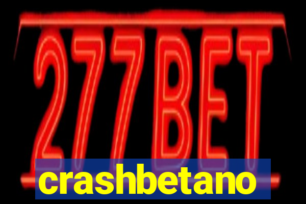 crashbetano