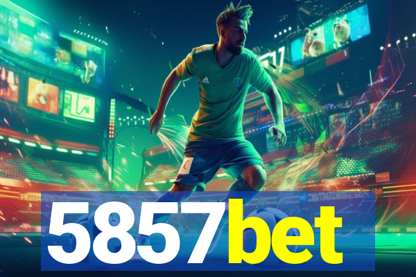5857bet