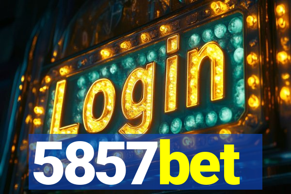 5857bet