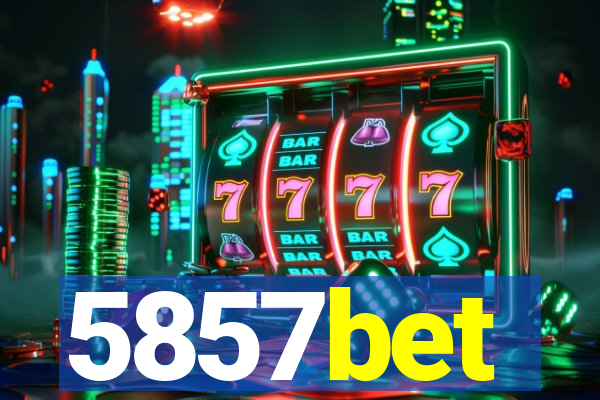 5857bet