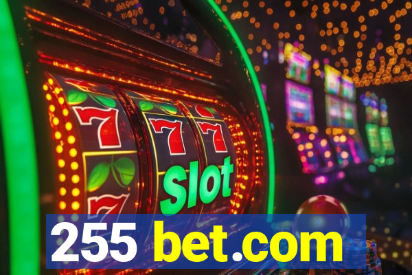 255 bet.com