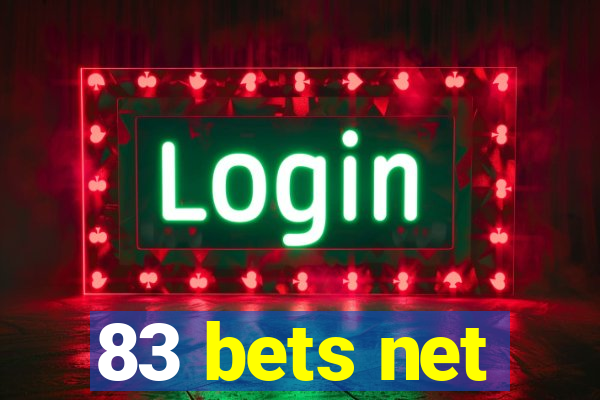 83 bets net