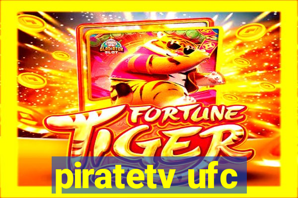 piratetv ufc