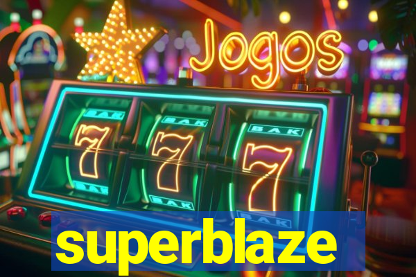 superblaze