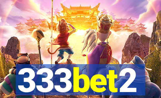 333bet2