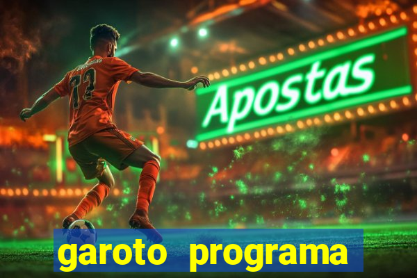 garoto programa zona leste