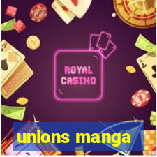 unions manga