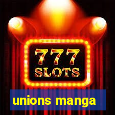 unions manga