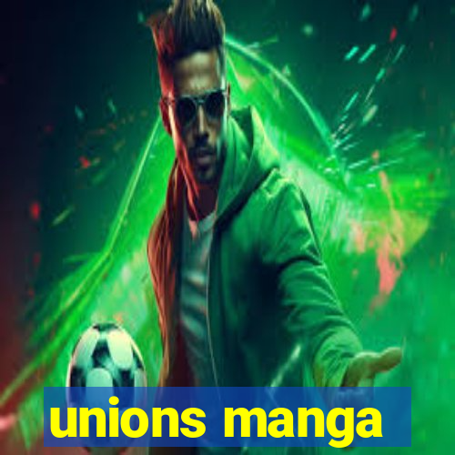 unions manga
