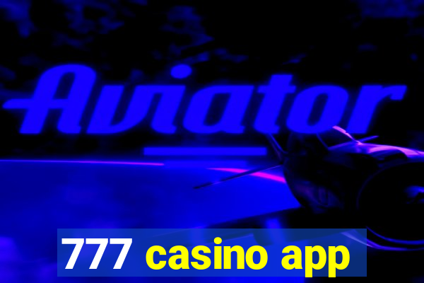 777 casino app