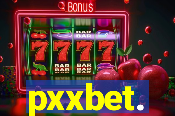 pxxbet.