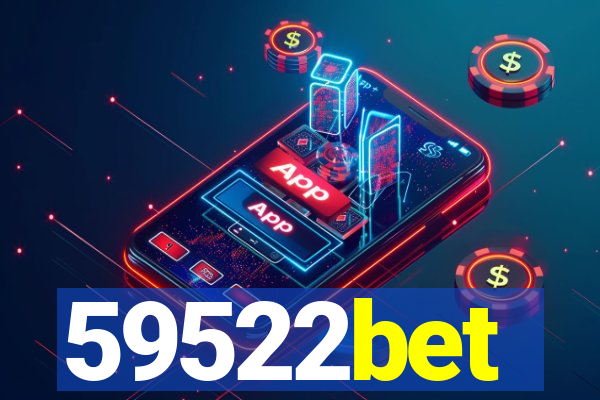 59522bet