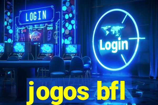 jogos bfl