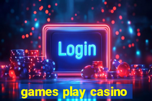 games play casino