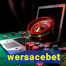 wersacebet