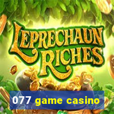 077 game casino