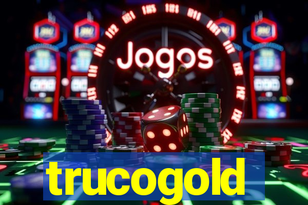 trucogold