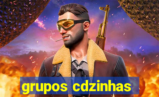 grupos cdzinhas