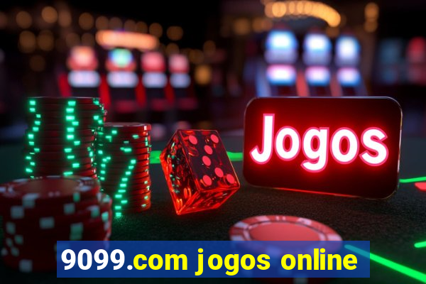 9099.com jogos online